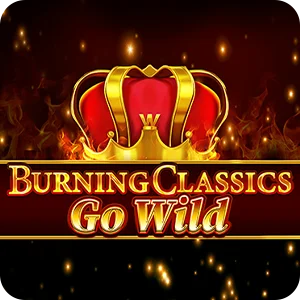 BURNING CLASSICS GO WILD