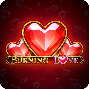 BURNING LOVE