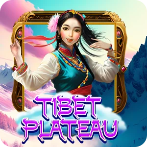 TIBET PLATEAU