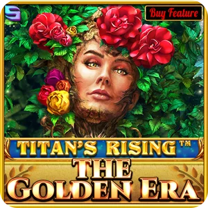 TITAN'S RISING - THE GOLDEN ERA
