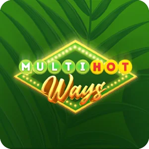 MULTI HOT WAYS