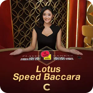 LOTUS SPEED BACCARAT C