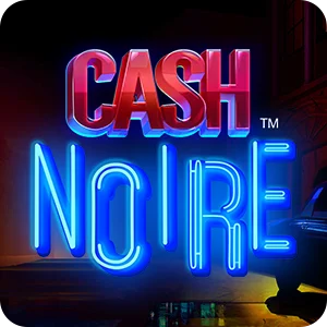 CASH NOIRE