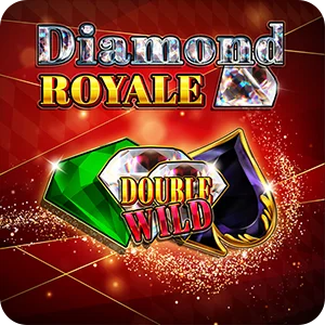 DIAMOND ROYALE
