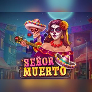 SEOR MUERTO