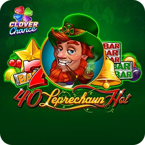 40 LEPRECHAUN HOT CLOVER CHANCE