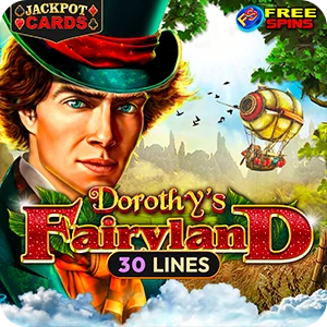 DOROTHY'S FAIRYLAND