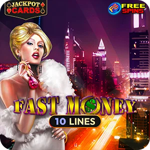 FAST MONEY