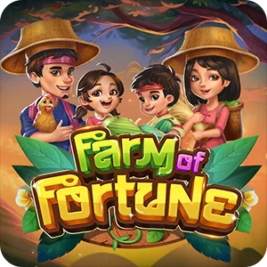 FARM OF FORTUNE