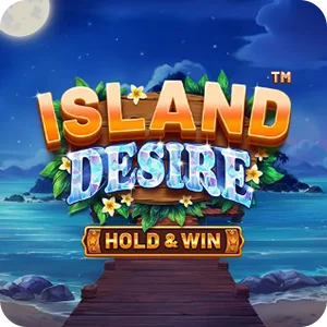 ISLAND DESIRE - HOLD & WIN