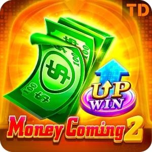 MONEY COMING 2